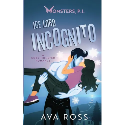Ice Lord Incognito: A Cozy Monster Romance - Paperback