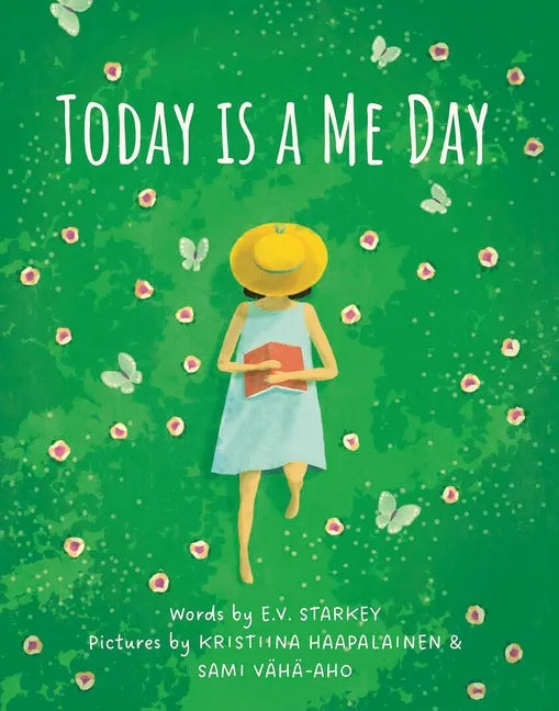 Today Is a Me Day - Hardcover
