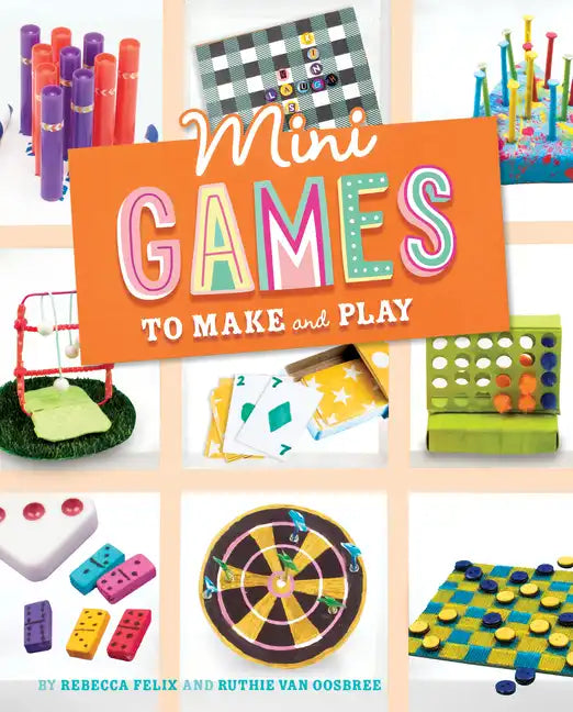 Mini Games to Make and Play - Hardcover