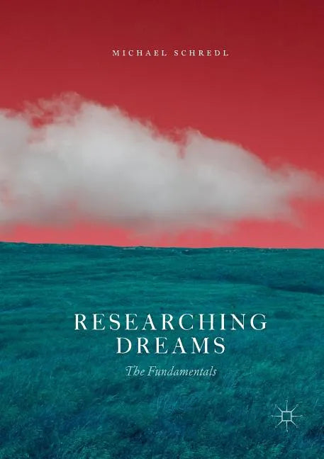Researching Dreams: The Fundamentals - Paperback