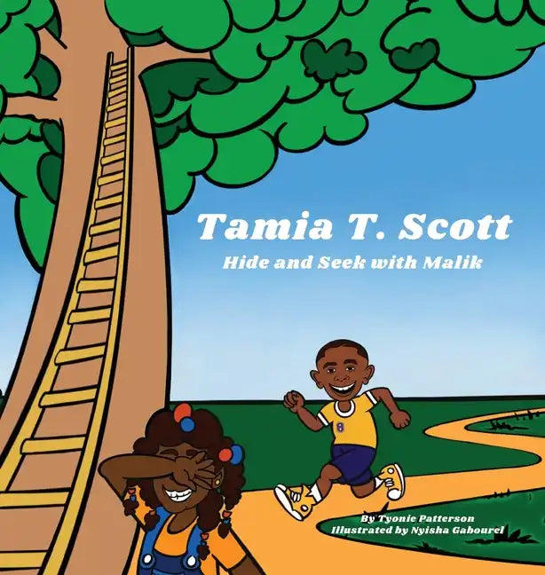 Tamia T Scott: Hide and Seek with Malik - Hardcover