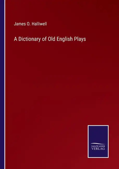 A Dictionary of Old English Plays - Paperback