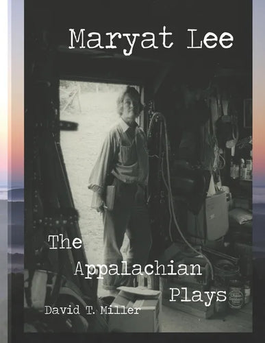 Maryat Lee: The Appalachian Plays - Paperback