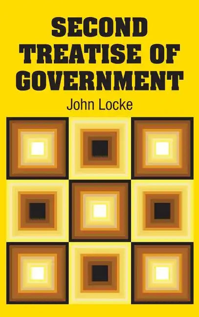 Second Treatise of Government - Hardcover