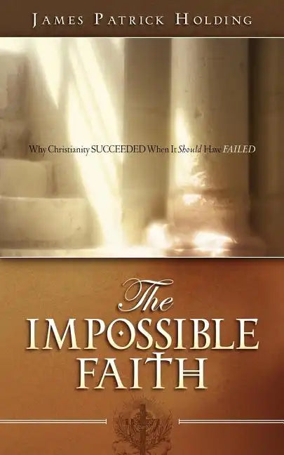 The Impossible Faith - Paperback
