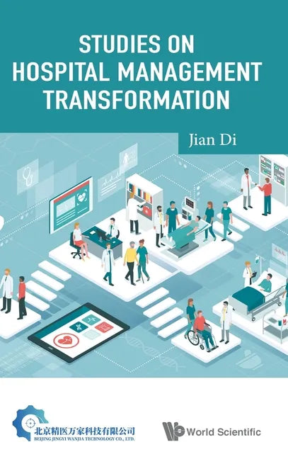 Studies on Hospital Management Transformation - Hardcover