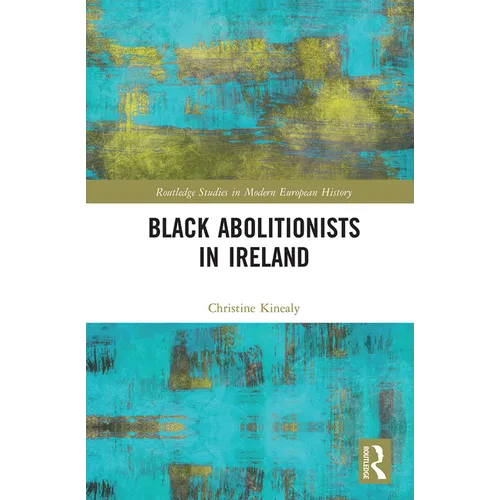 Black Abolitionists in Ireland - Paperback