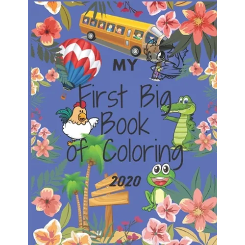My First Big Book of Coloring: My book is elegant and beautiful - Paperback