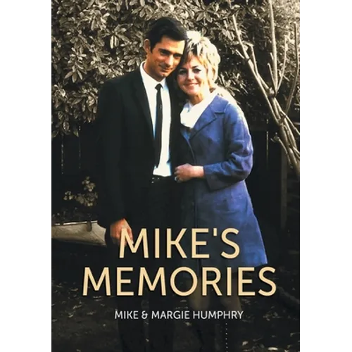 Mike's Memories - Paperback