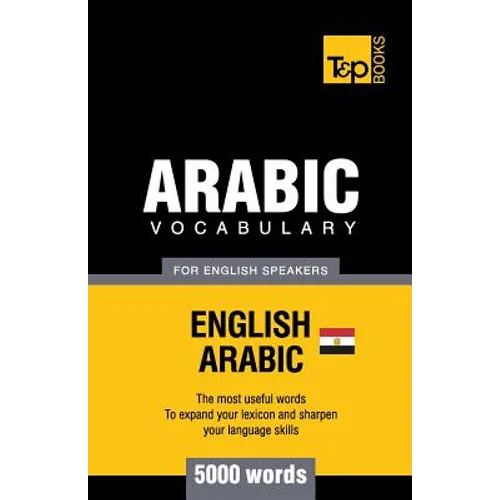 Egyptian Arabic vocabulary for English speakers - 5000 words - Paperback