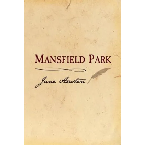 Mansfield Park: Original and Unabridged - Paperback