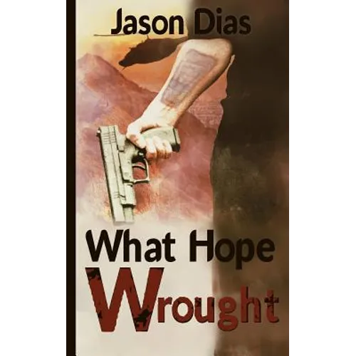 What Hope Wrought - Paperback