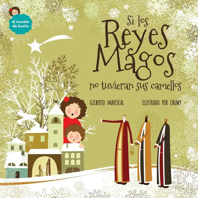Si los Reyes Magos no tuvieran sus camellos - Paperback