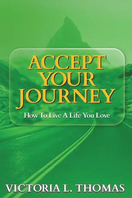 Accept Your Journey - Paperback