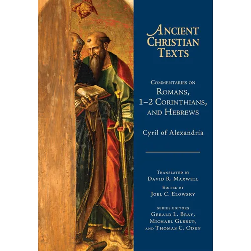 Commentaries on Romans, 1-2 Corinthians, and Hebrews - Hardcover