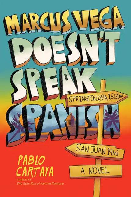 Marcus Vega Doesn't Speak Spanish - Hardcover