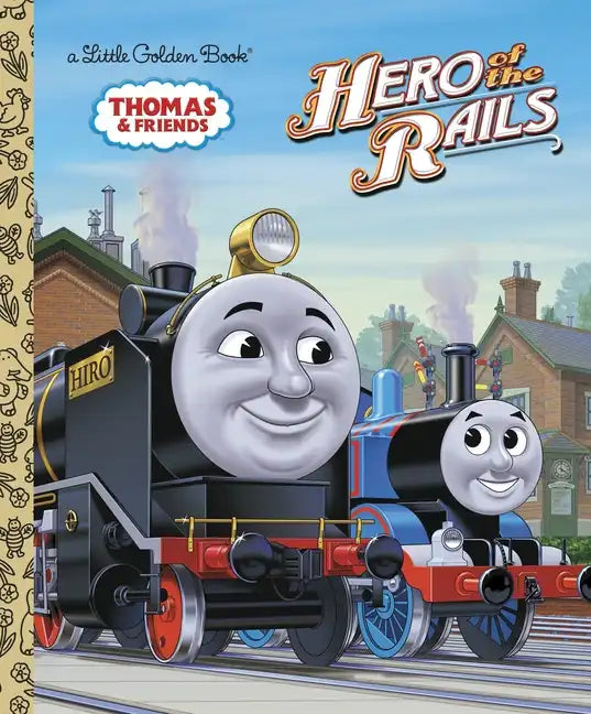 Hero of the Rails (Thomas & Friends) - Hardcover