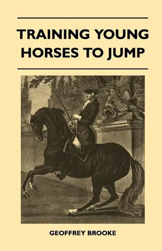 Training Young Horses To Jump - Paperback