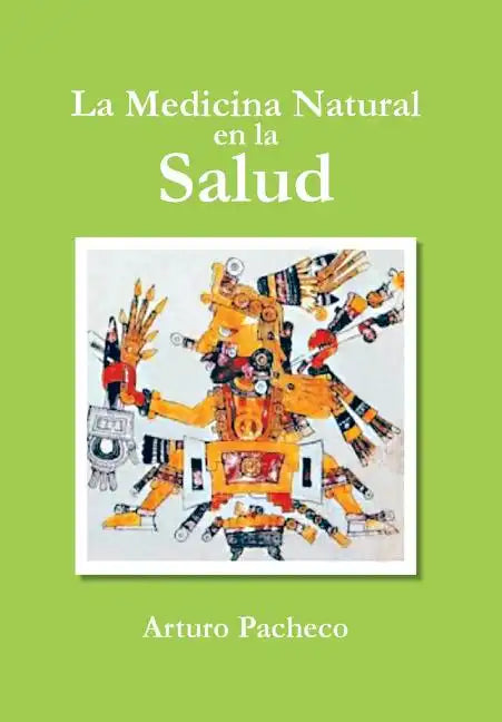 La Medicina Natural En La Salud - Hardcover