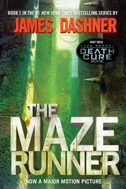 The Maze Runner: Book One of the Maze Runner Series - Paperback