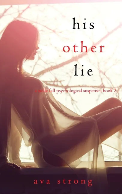 His Other Lie (A Stella Fall Psychological Suspense Thriller-Book Two) - Hardcover