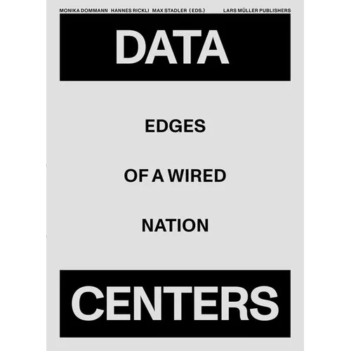 Data Centers: Edges of a Wired Nation - Paperback