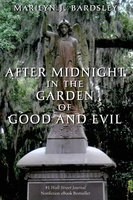 After Midnight in the Garden of Good and Evil - Paperback