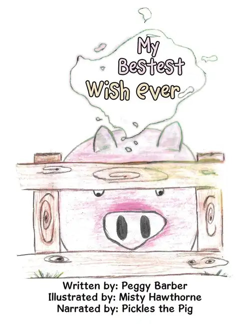My Bestest Wish Ever - Paperback