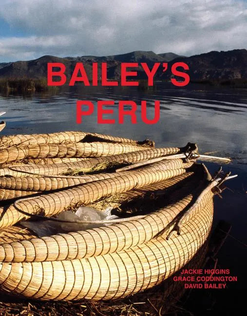 David Bailey: Bailey's Peru - Hardcover