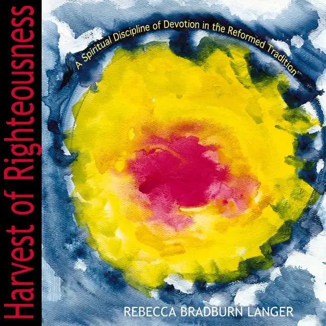 Harvest of Righteousness - Paperback