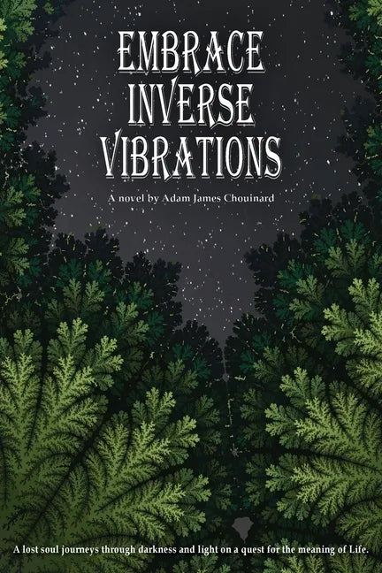 Embrace Inverse Vibrations - Paperback