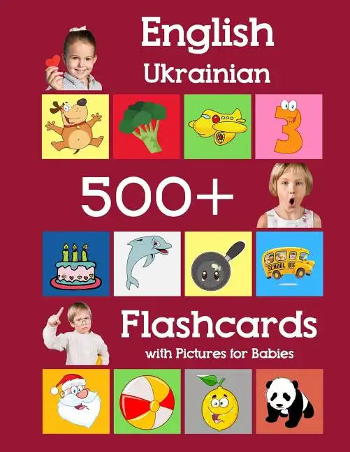 English Ukrainian 500 Flashcards with Pictures for Babies: Learning homeschool frequency words flash cards for child toddlers preschool kindergarten a - Paperback