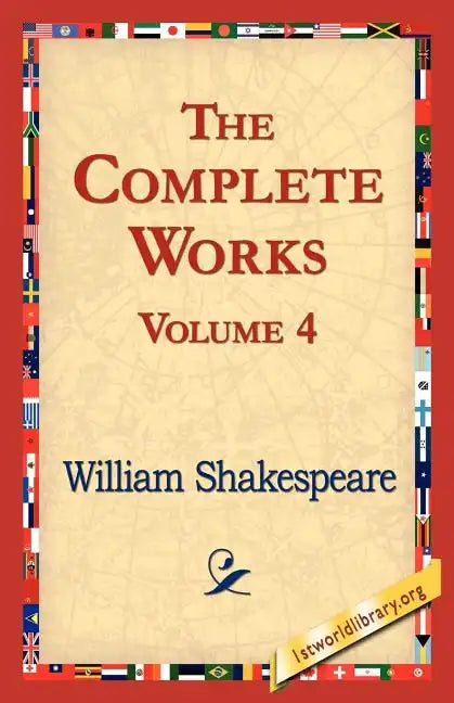 The Complete Works Volume 4 - Paperback