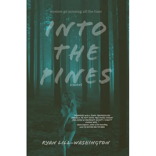 Into The Pines - Hardcover