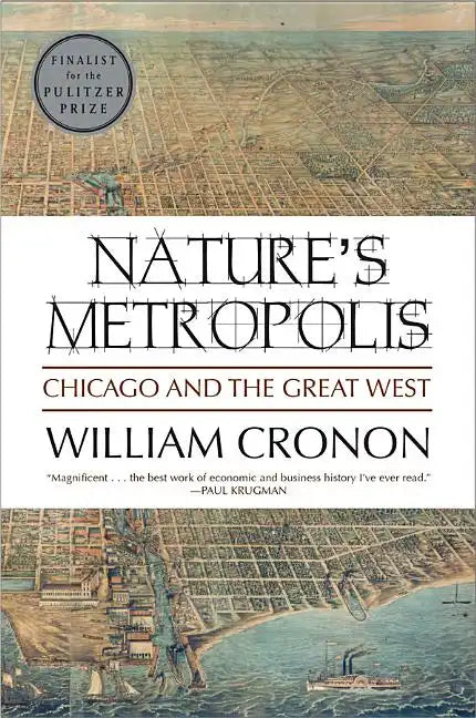 Nature's Metropolis: Chicago and the Great West - Paperback