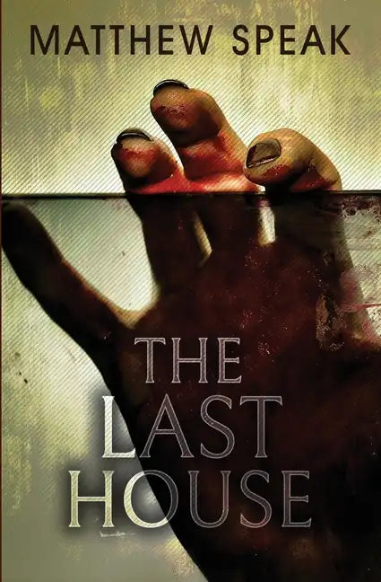 The Last House - Paperback