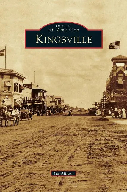 Kingsville - Hardcover