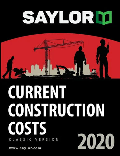 Saylor Current Construction Costs 2020 - Paperback