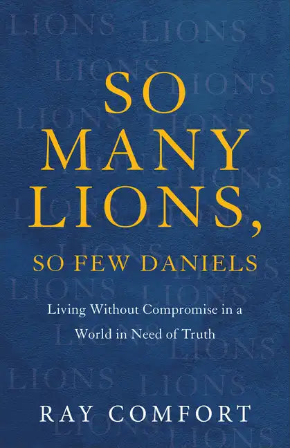 So Many Lions, So Few Daniels - Hardcover