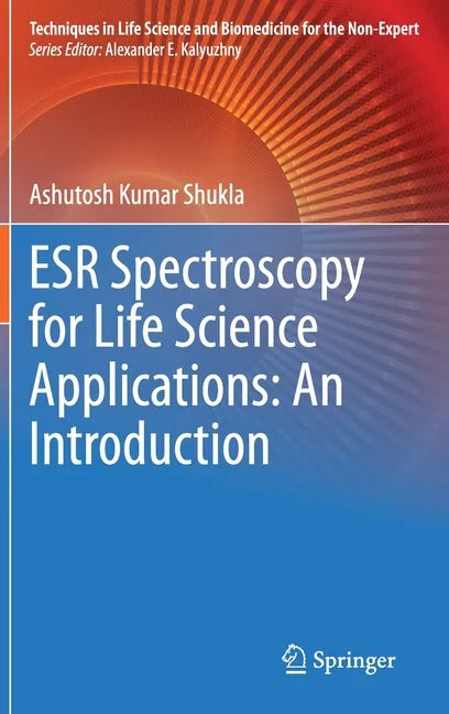 Esr Spectroscopy for Life Science Applications: An Introduction - Hardcover