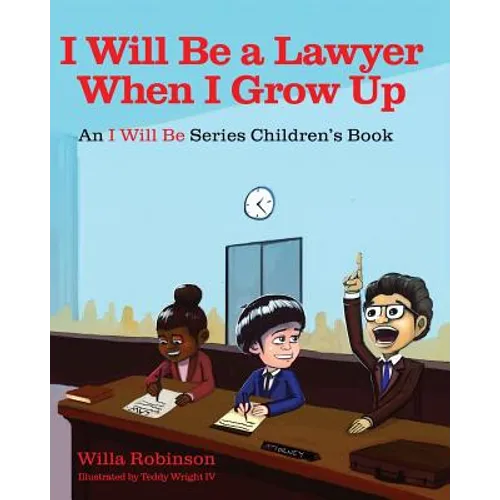 I Will Be A Lawyer When I Grow Up - Paperback