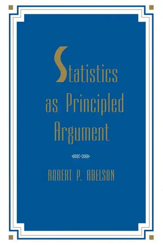 Statistics As Principled Argument - Paperback