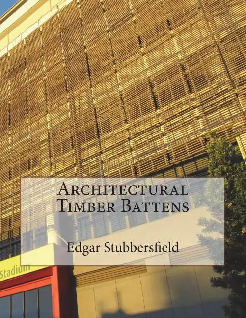 Architectural Timber Battens - Paperback