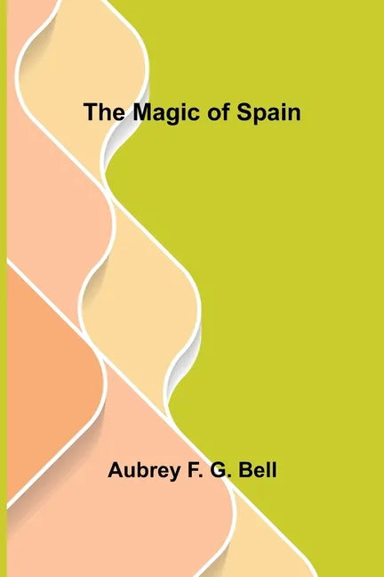 The Magic of Spain - Paperback