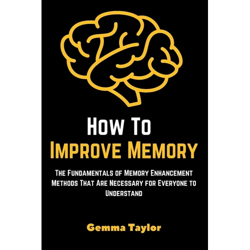 How To Improve Memory - Paperback
