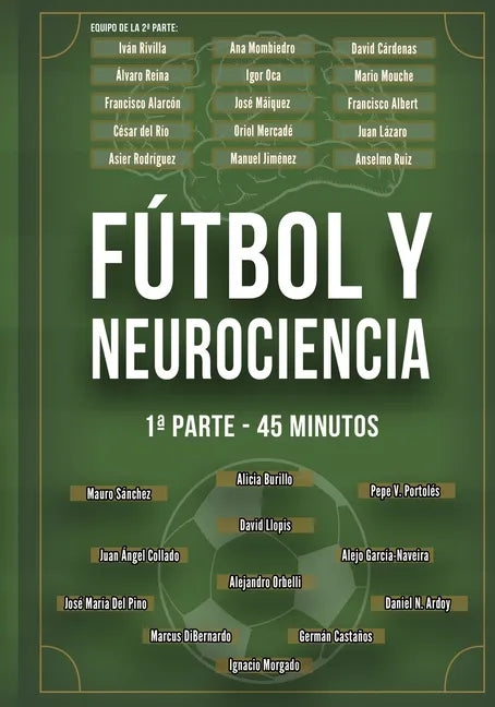 Fútbol y Neurociencia: 1a parte - 45 minutos - Paperback