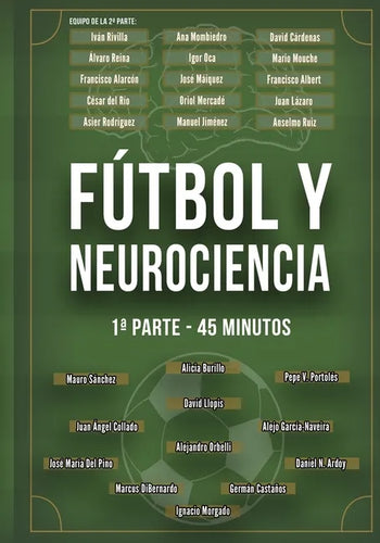Fútbol y Neurociencia: 1a parte - 45 minutos - Paperback
