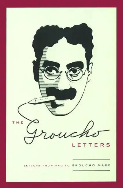 Groucho Letters: Letters from and to Groucho Marx - Paperback