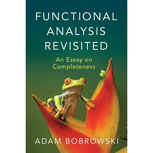 Functional Analysis Revisited - Paperback