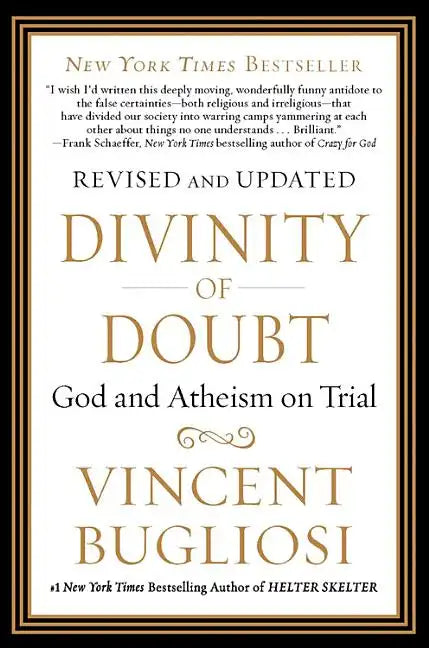 Divinity of Doubt: God and Atheism on Trial - Paperback
